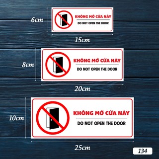 Tem decal dán không mở cửa này, decal dán không mở cửa, cửa hỏng, cửa lỗi, không mở cửa đi lối này - mã 134