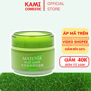 Mặt nạ bùn trà xanh matcha, mask laikou trắng da, mặt nạ cấp ẩm, tắm trắng- kami