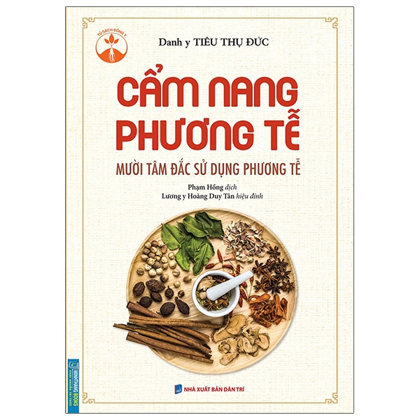 Sách - Cẩm nang phương tễ (Mười tâm đắc sử dụng phương tễ)