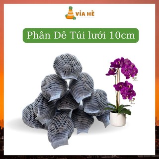 Phân Dê Trồng Lan, Kiểng Lá, VIAHE, Túi Lưới 10cm, Đã Qua Xử Lý Giảm Mùi, Dưởng Thân Kích Rễ, Ra Hoa