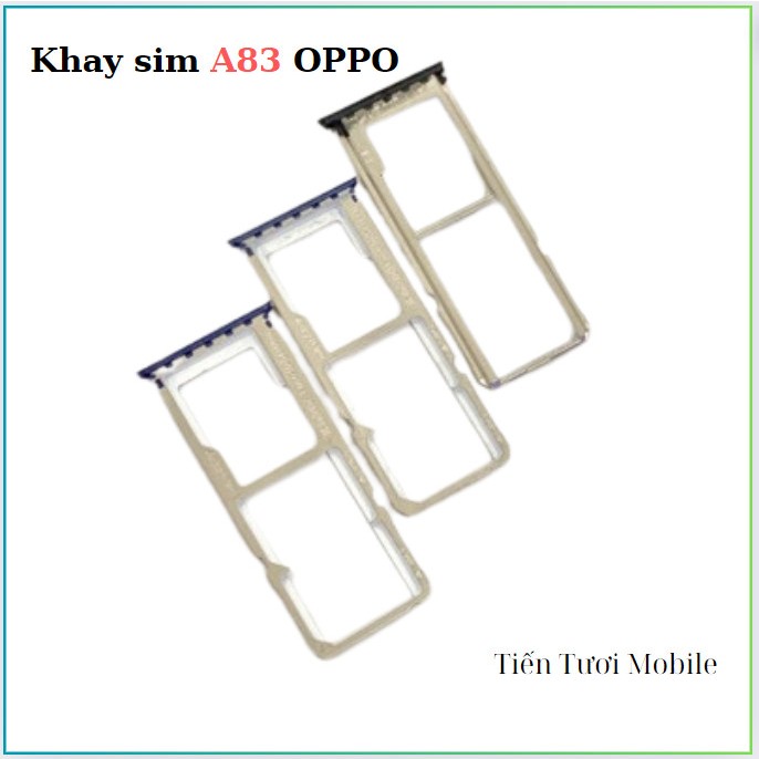Khay Sim A83 OPPO,thay thế