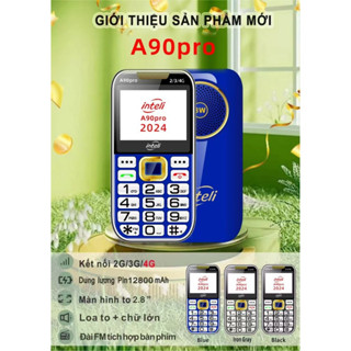 Điện thoại inteli A90pro dành cho người già, cao tuổi. sóng 4G 2 sim, Pin 5800mah bàn phím chữ to