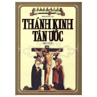 Sách - thánh kinh tân ước truyện - nxb thời đại