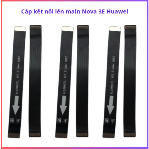 Cáp kết nối lên main Huawei Nova 3e