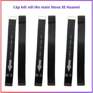 Cáp kết nối lên main Huawei Nova 3e
