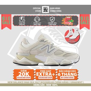 Giày new balance 9060 sea salt moonbeam - authentic 100%