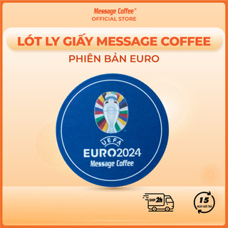Lót ly giấy từ Message Coffee phiên bản EURO