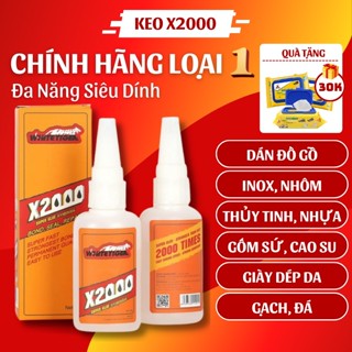 Keo x2000 siêu dính keo dán đa năng Thái Lan chính hãng dán gỗ, dán giày dép, dán thủy tính, dán nhựa, dán gốm sứ