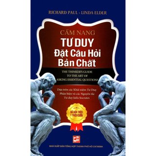 Sách cẩm nang tư duy đặt câu hỏi bản chất - tái bản 2024