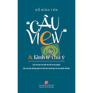 Sách Câu view và kinh tế chú ý