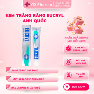 Kem Trắng Răng Bạc Hà EUCRYL TOOTHPASTE Anh Quốc, Nhiệt Miệng, Răng Ố Vàng, Cao Răng, Ngăn Mảng Bám 62g| YD Pharma