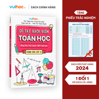 Sổ tay kiến thức hack điểm môn Toán - Dành cho lớp 12