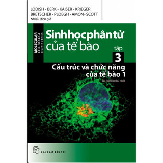 Sách - sinh học phân tử của tế bào tập 03: cấu trúc và chức năng của tế bào 1