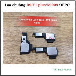 Loa chuông oppo r9/f1 plus/x9009