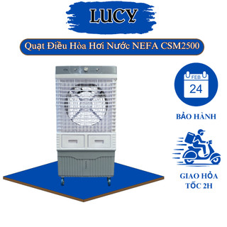 Quạt Điều Hòa Hơi Nước NEFA CSM2500 Làm Mát Cực Nhanh Công Suất 750W Thể Tích 150 Lít