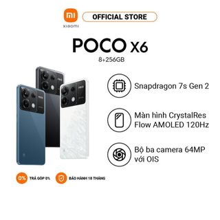 Điện thoại poco x6 8+256gb | amoled 120hz