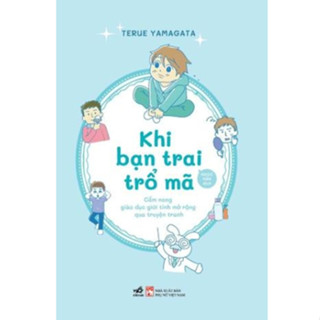 Sách - Khi bạn trai trổ mã - Nhã Nam Hà Nội