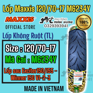 Vỏ lốp xe máy maxxis 6234 - 120/70/17 cho exciter 150/winner/exciter 155