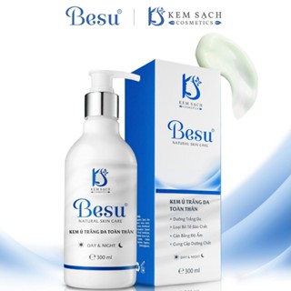 Kem ủ trắng body Besu ủ trắng toàn thân giúp da trắng sáng mịn màng dưỡng ẩm cho da chống nắng toàn diện NAGOLAN