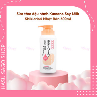 Sữa tắm đậu nành Kumano Soy Milk Shikioriori Nhật Bản 600ml