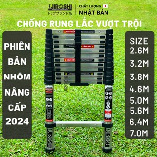 Thang nhôm rút Jiroshi Nhật Bản 2m6 3m2 3m8 4m4 5m 5m8 7m, thang rút nhôm new 2025