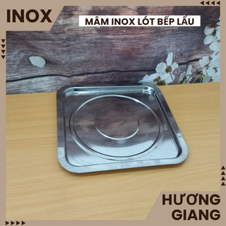 Mâm inox Hương Giang hình vuông, lót bếp cồn nấu lẩu - Mâm lót bếp lẩu hình vuông ML002 - conthachsaigon