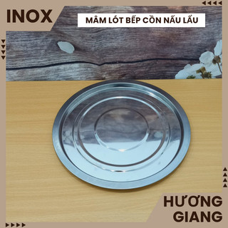 Mâm inox Hương Giang hình tròn, lót bếp cồn nấu lẩu - Mâm lót bếp lẩu hình tròn ML001 - conthachsaigon