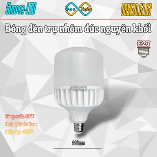 Bóng đèn LED 40W trụ nhôm đúc nguyên khối - ánh sáng trắng (chip LED cao áp tăng độ sáng tối đa - bảo hành 3 năm)