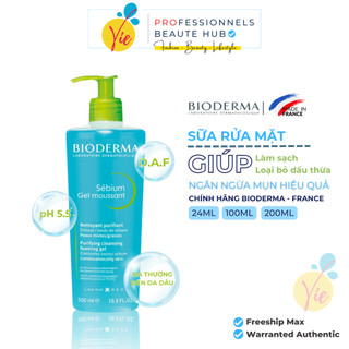 Sữa rửa mặt Bioderma Sebium Gel Moussant - Gel rửa mặt Bioderma dành cho da dầu mụn