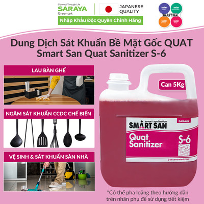 Dung dịch sát khuẩn bề mặt gốc QUAT Saraya Smart San Sanitizer S-6 - Can 5 kg