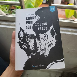 Không phải sói nhưng cũng đừng là cừu