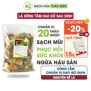 Lá Xông Tắm Người Dao Đỏ Sau Sinh 1KG Nguyên Liệu Chuẩn Tăng Cường Sức Đề Kháng Phục Hồi Sức Khỏe
