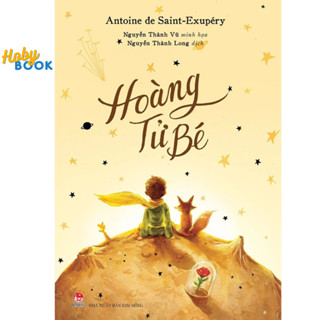 Sách - Hoàng tử bé - Phiên bản minh họa của Vũ Mini (Khổ to 17x24cm)