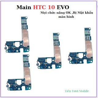 Main HTC 10 Evo ( Zin tháo máy)