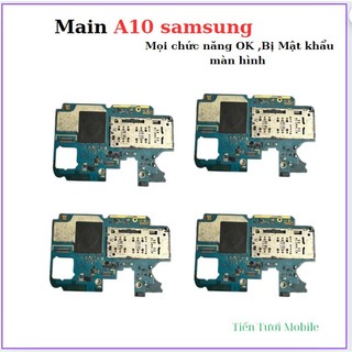 Main a10 sam sung, ok bị mật khẩu màn hình