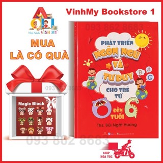Phát triển ngôn ngữ và tư duy cho trẻ từ 0 đến 6 tuổi