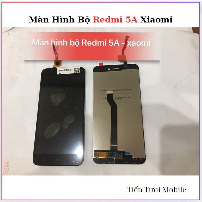 Màn hình bộ xiaomi Redmi 5A