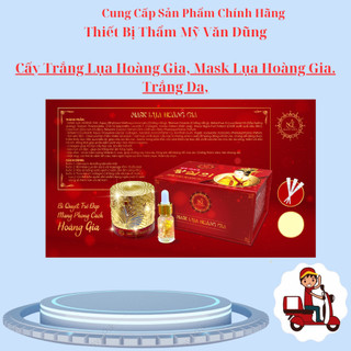 Cấy trắng lụa hoàng gia, mask lụa hoàng gia. trắng da, se khít lỗ chân lông mờ thâm nám