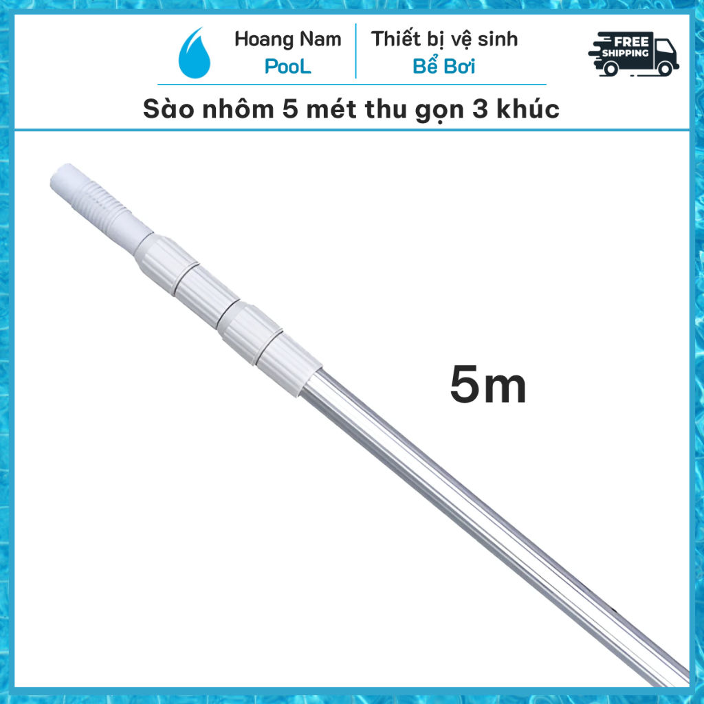 (TÁCH ĐƠN) Sào nhôm bể bơi dài 5 mét, sào nhôm đa năng hồ bơi, sào nhôm 5m 3 khúc 1m6 thu ngắn còn 1