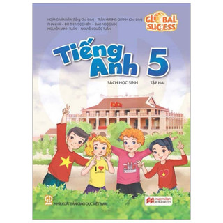 Tiếng anh 5 Global Success (Cho các bé ở tỉnh)