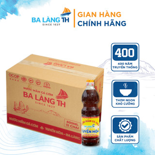  Nước Mắm Cá Cơm Ba Làng TH 400 Năm Truyền Thống 800ml