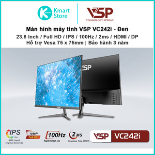 Màn hình máy tính vsp vc242i | 23.8" ips full hd | 100hz | 2ms | cổng hdmi & display port | bảo hành 3 năm