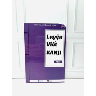 Sách tiếng nhật - luyện viết kanji tập 3