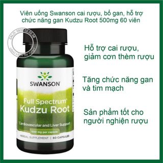 Viên uống hỗ trợ cai rượu kudzu root 500mg swanson mỹ
