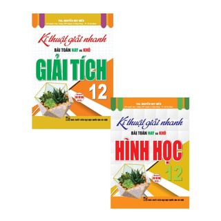 Sách - Combo Kĩ Thuật Giải Nhanh Bài Toán Hay Và Khó Giải Tích 12 + Hình Học 12  - HA