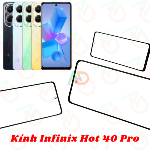 AD mặt kính Infinix Hot 40 Pro , kính dùng ép cho Infinix Hot 40 Pro
