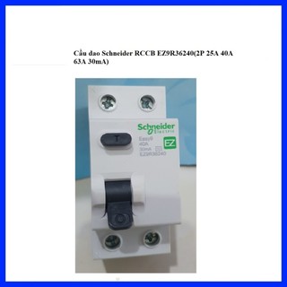 Cầu dao rccb 2p 25a 40a 63a 30ma schneider ez9r36225/ez9r36240/ez9r36263