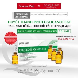 Postquam huyết thanh proteo egf hỗ trợ tăng sinh tế bào, trẻ hóa da 10x2ml q95