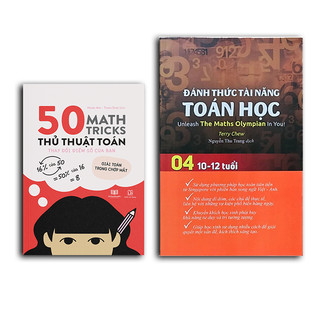 Combo sách Đánh thức tài năng toán học 4 và 50 thủ thuật toán , Á Châu Books