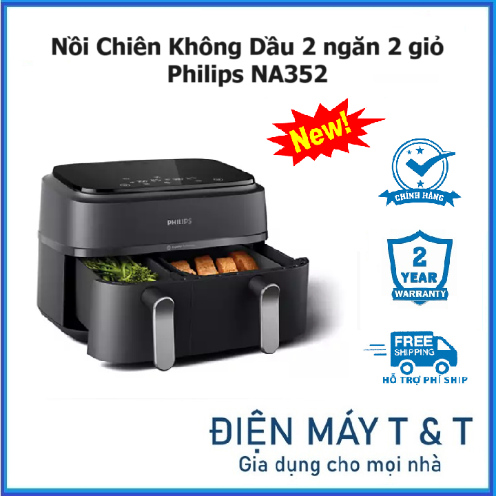 Nồi Chiên Không Dầu Philips NA352 MẪU MỚI 2 giỏ chiên dung tích 9L - Bảo hành 2 năm chính hãng